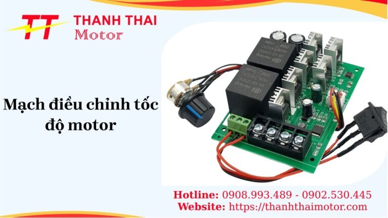 Mạch điều chỉnh tốc độ motor: Tìm hiểu về các loại và ứng dụng