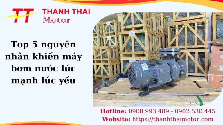 Máy bơm nước lúc mạnh lúc yếu