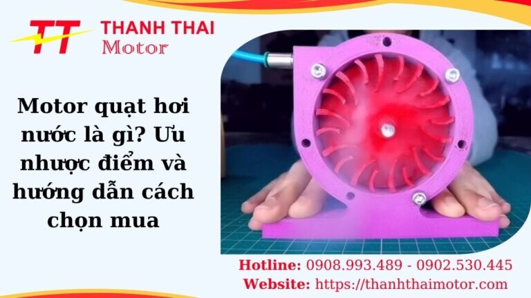 Motor quạt hơi nước