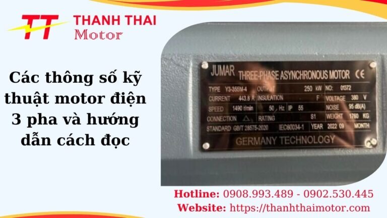 Thông số kỹ thuật motor điện 3 pha