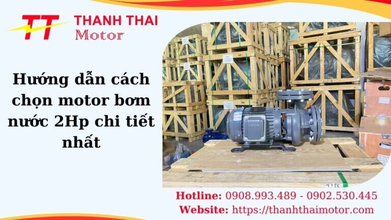 Cách chọn máy bơm nước 2Hp