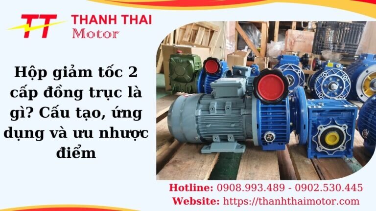 Hộp giảm tốc 2 cấp đồng trục