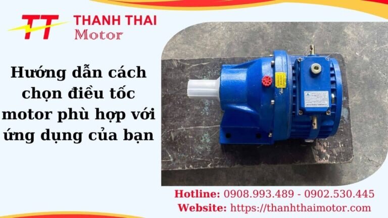 Cách chọn điều tốc motor
