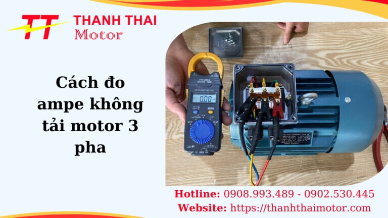 Cách đo ampe không tải motor 3 pha