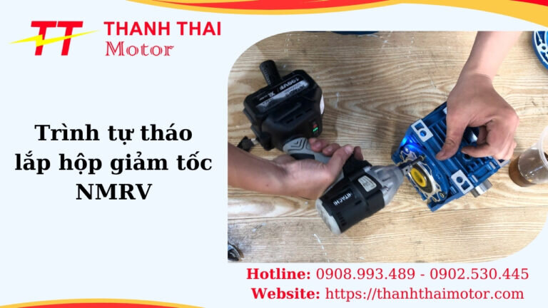 Trình tự tháo lắp hộp giảm tốc​ NMRV