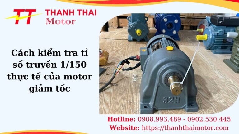 Cách xác định tỉ số truyền 1/150 cho motor giảm tốc