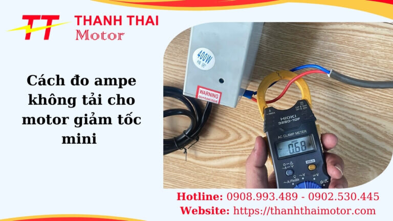 Cách đo ampe không tải cho motor giảm tốc mini