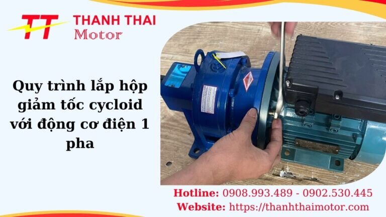 Lắp hộp giảm tốc Cycloid với động cơ điện 1 pha