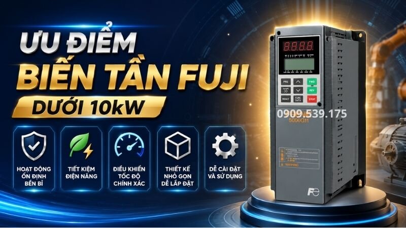 Ưu điểm của biến tần Fuji dưới 10kW.