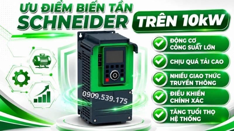 Ưu điểm của biến tần Schneider trên 10kW.