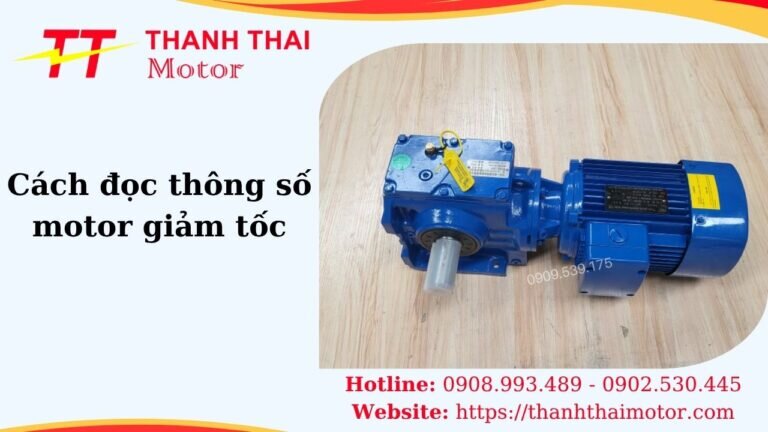 Cách đọc thông số motor giảm tốc