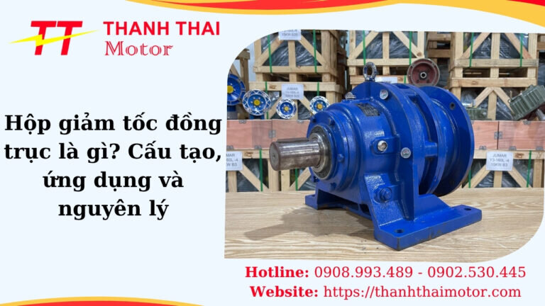 Hộp Giảm Tốc Đồng Trục Là Gì? Cấu Tạo, Ứng Dụng và Nguyên Lý Hoạt Động
