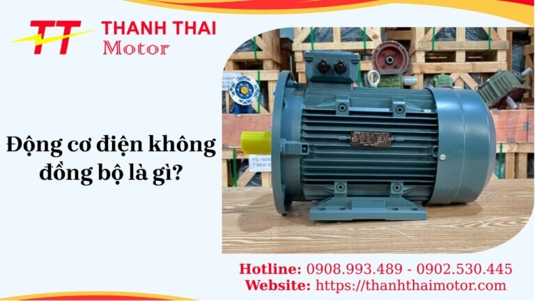 Động cơ điện không đồng bộ là gì