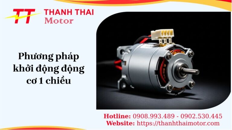Phương pháp khởi động động cơ 1 chiều