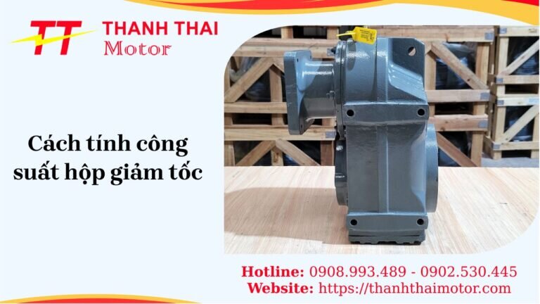 Cách tính công suất hộp giảm tốc