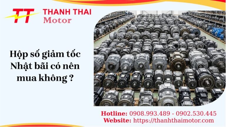 Hộp số giảm tốc Nhật bãi có nên mua không ?
