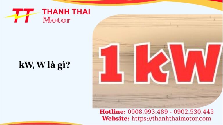 kW, W là gì