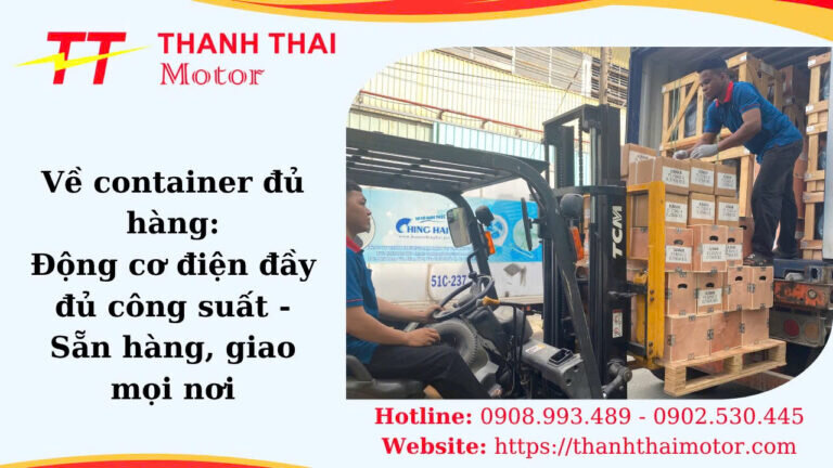 Về hàng dòng động cơ điện với đa dạng công suất, tốc độ vòng quay - Sẵn hàng giao ngay!