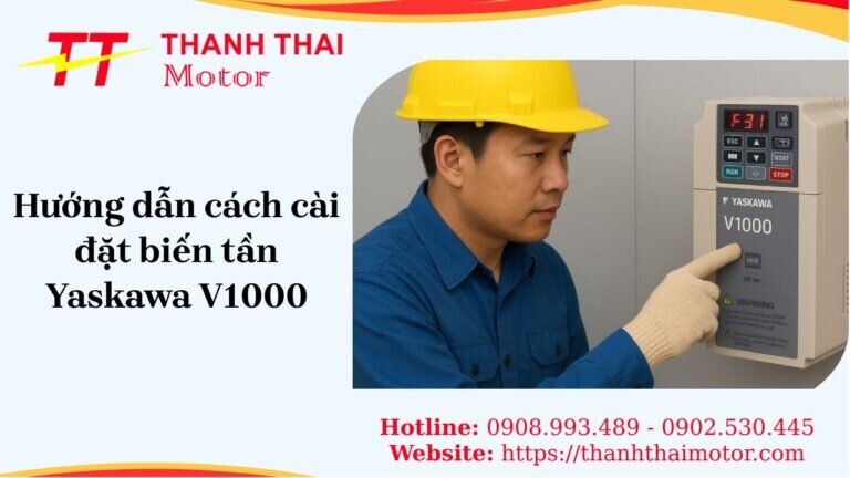 Hướng dẫn cài đặt biến tần Yaskawa v1000