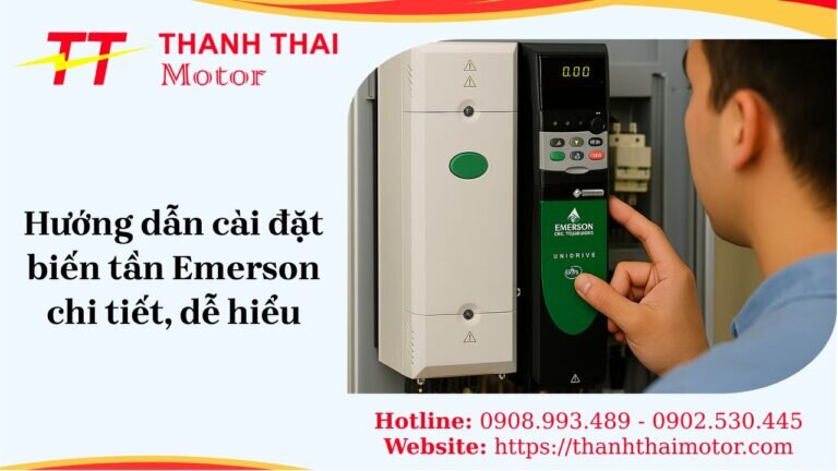 Cài đặt biến tần Emerson đúng kỹ thuật đảm bảo an toàn và hiệu suất