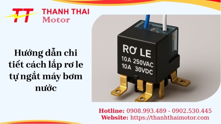 Hướng dẫn chi tiết cách lắp ro le tự ngắt máy bơm nước