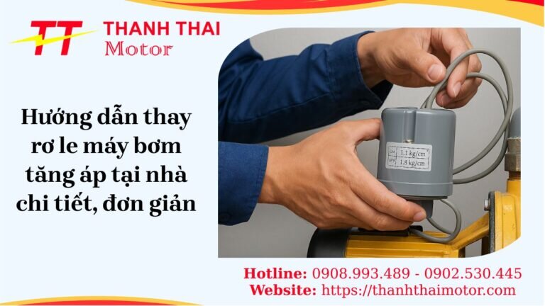 Thay rơ le máy bơm tăng áp tại nhà nhanh chóng và hiệu quả