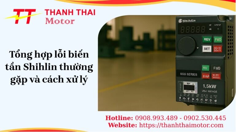 Tổng hợp lỗi biến tần shihlin thường gặp và cách xử lý