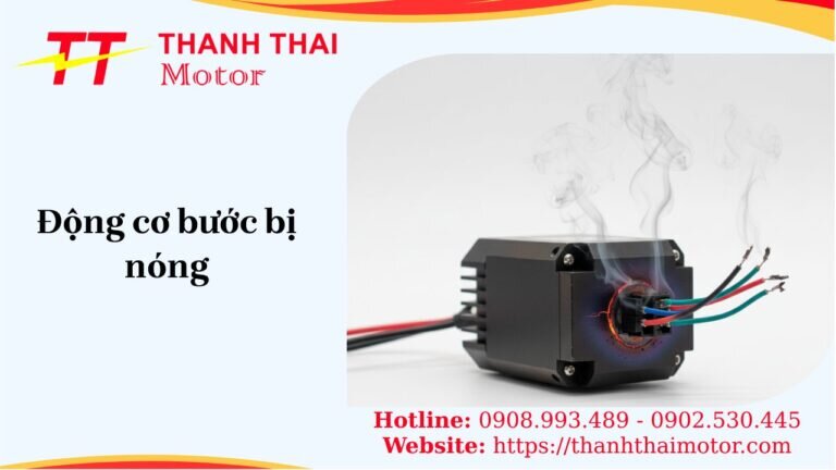 Động cơ bước bị nóng