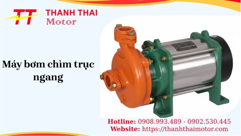 Máy bơm chìm trục ngang