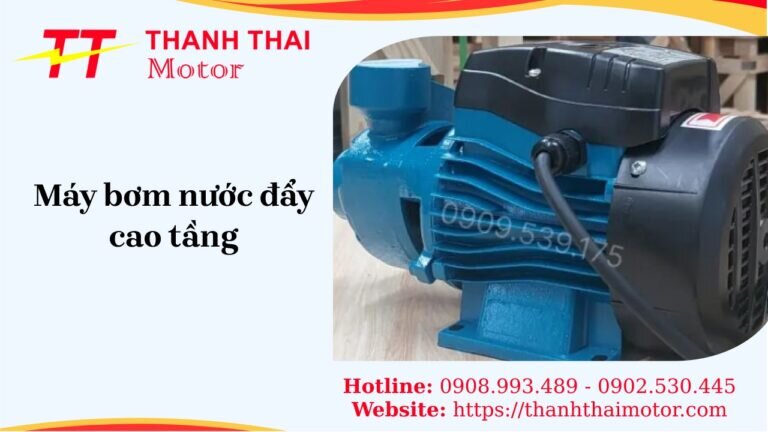 Máy bơm nước đẩy cao tầng