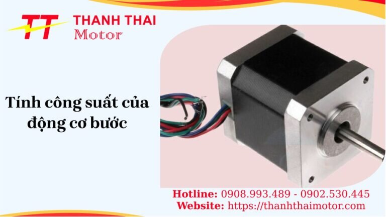 Tính công suất của động cơ bước