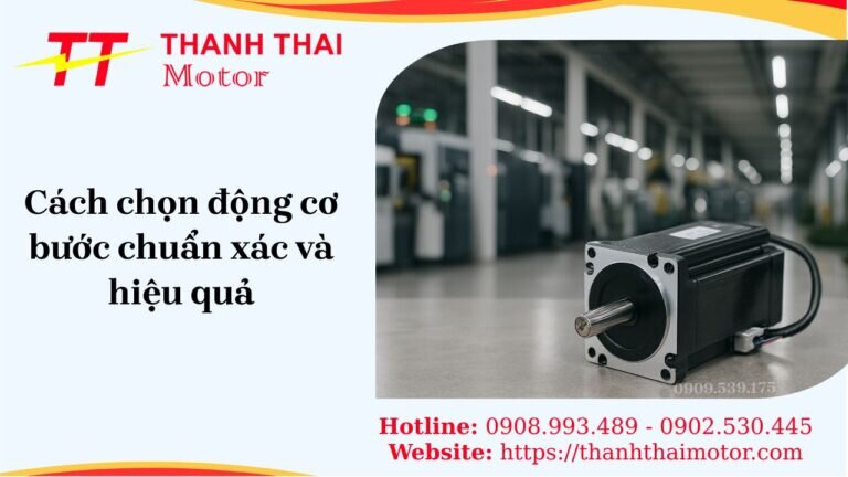 Cách chọn động cơ bước phù hợp cho máy móc và thiết bị tự động hóa