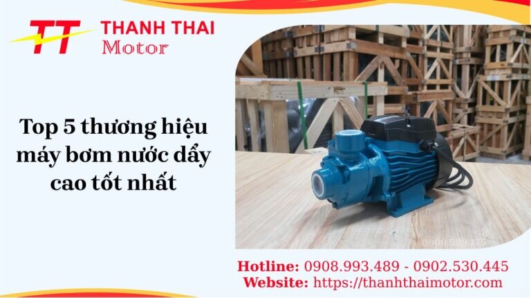 Top thương hiệu máy bơm nước đẩy cao tốt nhất%currentmonthyear%