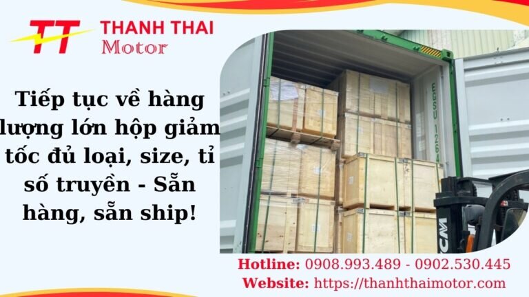 Tiếp tục về hàng lượng lớn hộp số giảm tốc đủ loại, size, tỉ số truyền - Sẵn hàng, sẵn ship!
