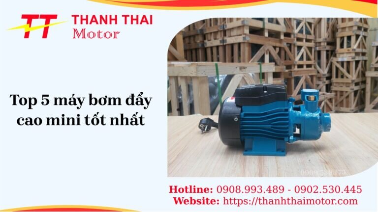op 5 máy bơm đẩy cao mini tốt nhất cho gia đình