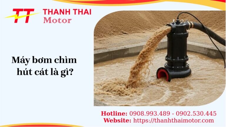 Máy bơm chìm hút cát