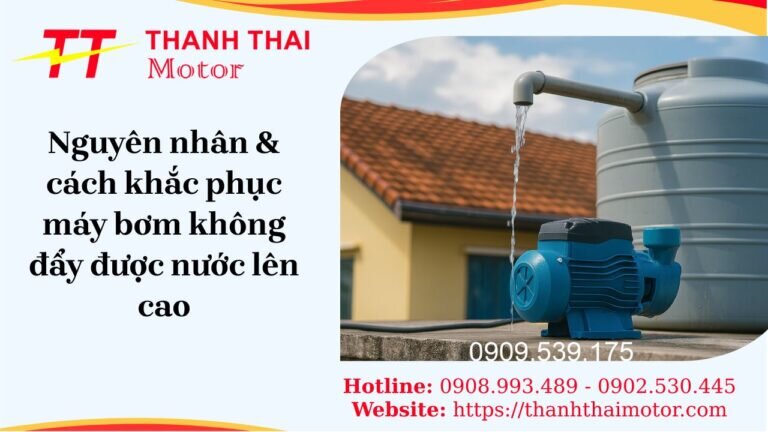 Máy bơm nước không đẩy được nước lên cao do hỏng cánh quạt hoặc hở ống hút