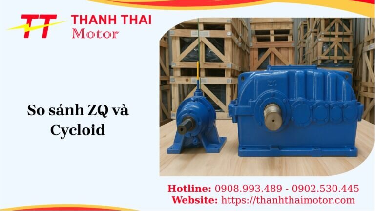 So sánh ZQ và Cycloid chi tiết về cấu tạo, ưu nhược điểm và ứng dụng