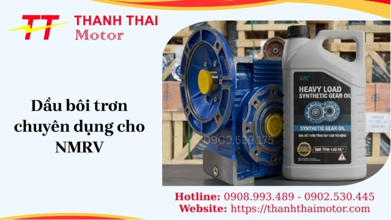 Dầu bôi trơn chuyên dụng cho NMRV