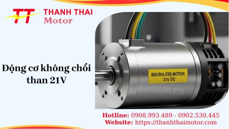 Động cơ không chổi than 21V