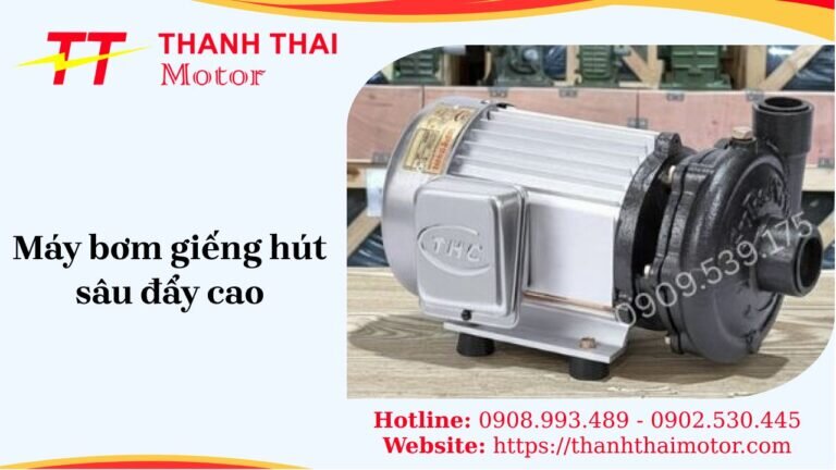 Máy bơm giếng hút sâu đẩy cao