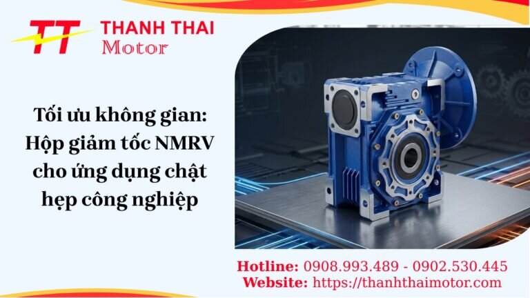 Hộp giảm tốc NMRV cho ứng dụng chật hẹp công nghiệp