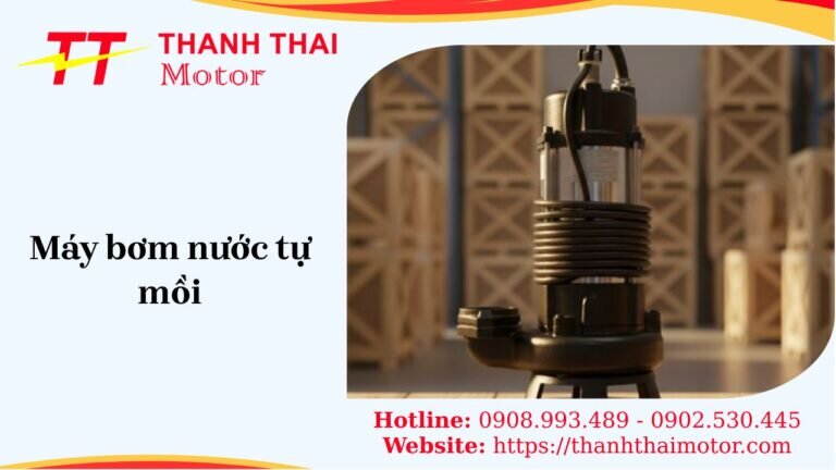 Máy bơm nước tự mồi