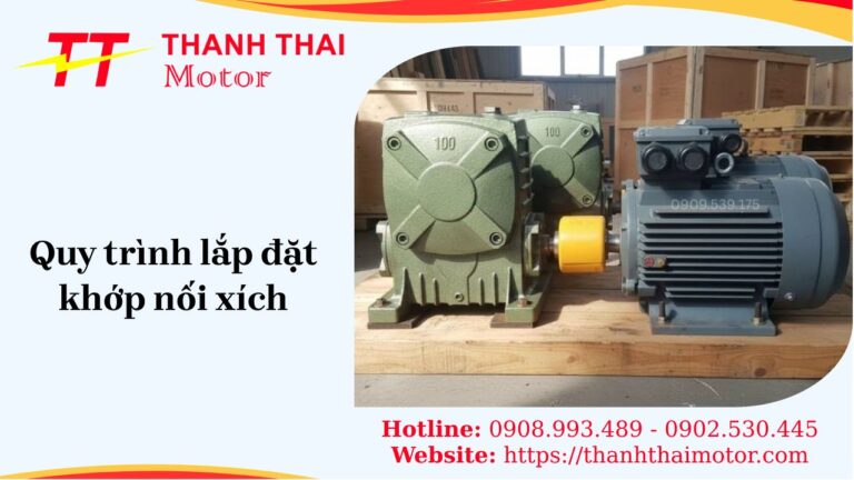 Quy trình lắp đặt khớp nối xích