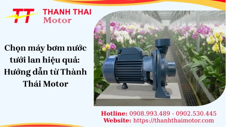 Chọn máy bơm nước tưới lan hiệu quả