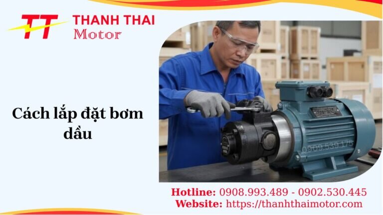 lắp đặt bơm dầu