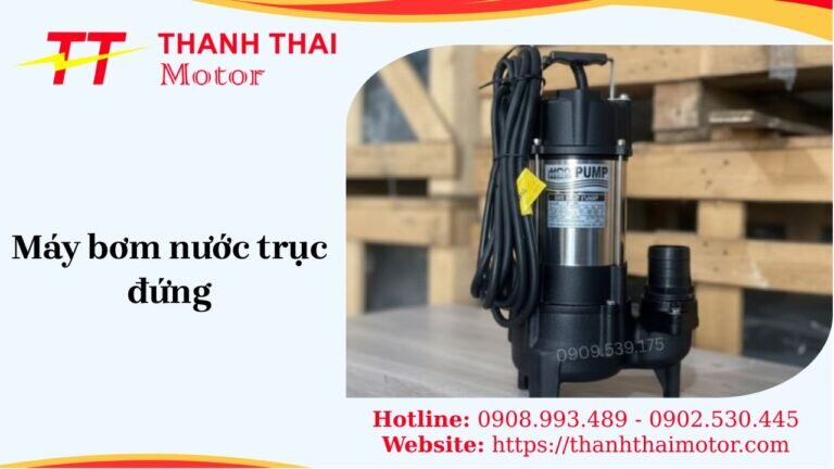 máy bơm nước trục đứng