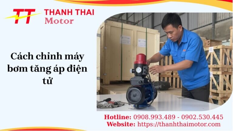 Cách chỉnh máy bơm tăng áp điện tử