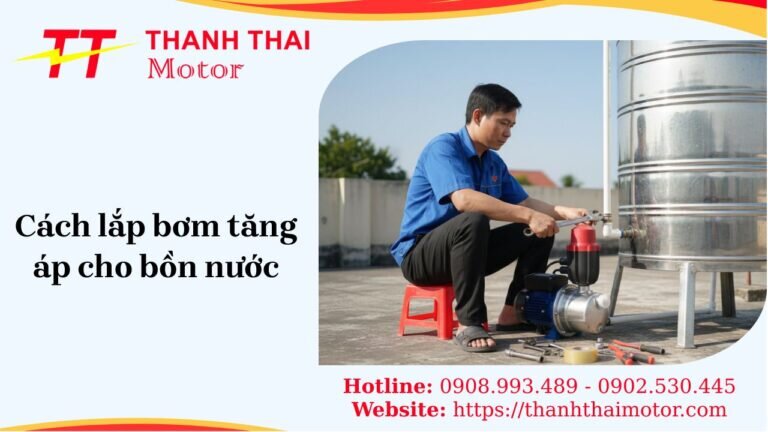 Cách lắp bơm tăng áp cho bồn nước