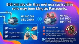 Biết khi nào cần thay mới qua cách chỉnh rơ le máy bơm tăng áp Panasonic.